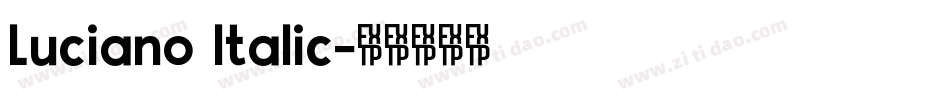 Luciano Italic字体转换